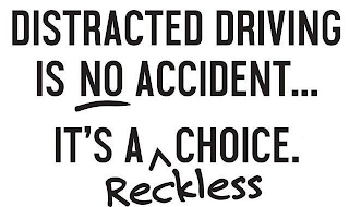 DISTRACTED DRIVING IS NO ACCIDENT... IT'S A RECKLESS CHOICE.