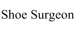 SHOE SURGEON