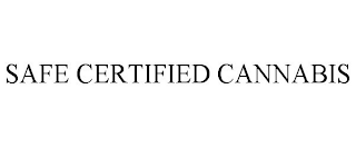 SAFE CERTIFIED CANNABIS