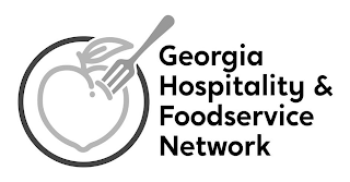 GEORGIA HOSPITALITY & FOODSERVICE NETWORK