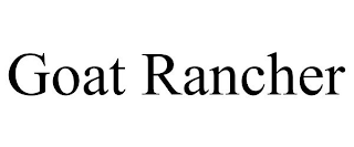 GOAT RANCHER