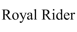 ROYAL RIDER