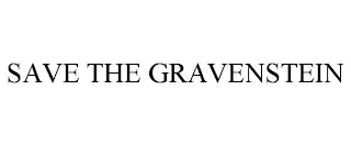 SAVE THE GRAVENSTEIN