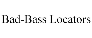 BAD-BASS LOCATORS