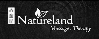 NATURELAND MASSAGE . THERAPY