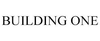BUILDING ONE