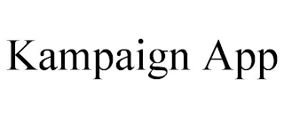 KAMPAIGN APP