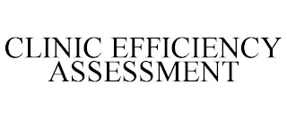 CLINIC EFFICIENCY ASSESSMENT