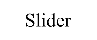 SLIDER