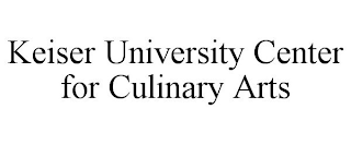 KEISER UNIVERSITY CENTER FOR CULINARY ARTS