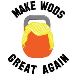 MAKE WODS GREAT AGAIN