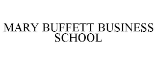 MARY BUFFETT BUSINESS SCHOOL