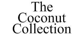 THE COCONUT COLLECTION