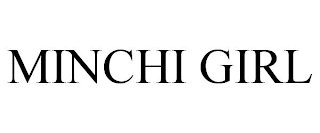 MINCHI GIRL