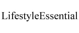 LIFESTYLEESSENTIAL