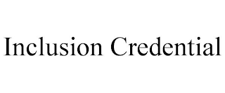 INCLUSION CREDENTIAL