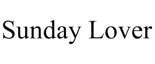 SUNDAY LOVER