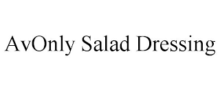 AVONLY SALAD DRESSING