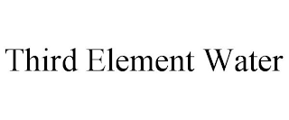 THIRD ELEMENT WATER