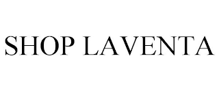 SHOP LAVENTA