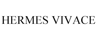 HERMES VIVACE