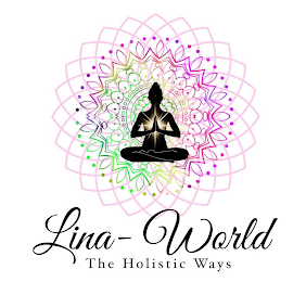 LINA-WORLD THE HOLISTIC WAYS