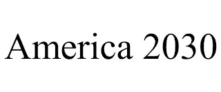 AMERICA 2030