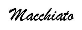 MACCHIATO