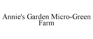 ANNIE'S GARDEN MICRO-GREEN FARM