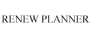 RENEW PLANNER