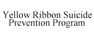 YELLOW RIBBON SUICIDE PREVENTION PROGRAM