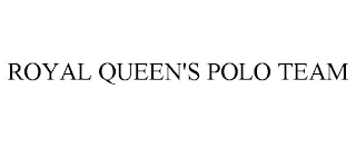 ROYAL QUEEN'S POLO TEAM