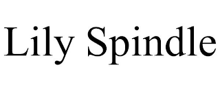 LILY SPINDLE