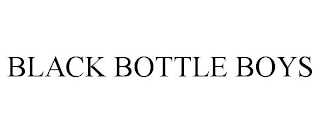 BLACK BOTTLE BOYS