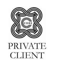 C CORE PRIVATE CLIENT