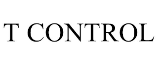 T CONTROL