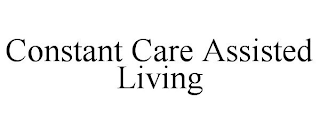 CONSTANT CARE ASSISTED LIVING