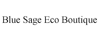 BLUE SAGE ECO BOUTIQUE