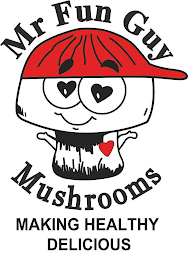 MR FUN GUY MUSHROOMS MAKING HEALTHY DELICIOUS