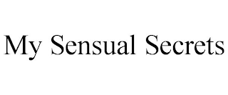 MY SENSUAL SECRETS