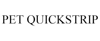 PET QUICKSTRIP