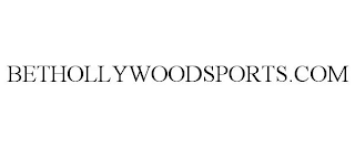 BETHOLLYWOODSPORTS.COM