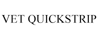 VET QUICKSTRIP