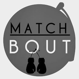 MATCH BOUT