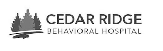 CEDAR RIDGE BEHAVIORAL HOSPITAL
