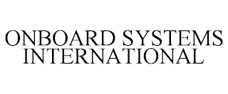 ONBOARD SYSTEMS INTERNATIONAL