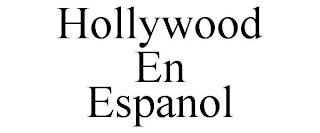 HOLLYWOOD EN ESPANOL