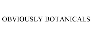 OBVIOUSLY BOTANICALS