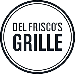 DEL FRISCO'S GRILLE