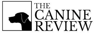 THE CANINE REVIEW